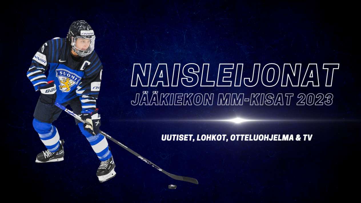 Naisleijonat – Jääkiekon naisten MM-kisat 2023 | Otteluohjelma, TV